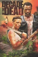 Nonton film Decade of the Dead (2023)