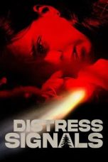 Nonton film Distress Signals (2022)
