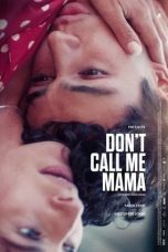 dont-call-me-mama-2025