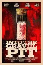 Nonton film Into The Gravel Pit (2025)