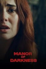 Nonton film Manor of Darkness (2025)