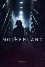 Nonton film Motherland (2025)