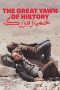 Nonton film The Great Yawn of History (2024)
