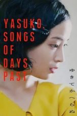 Nonton film Yasuko, Songs of Days Past (2025) Nonton film Yasuko, Songs of Days Past (2025)